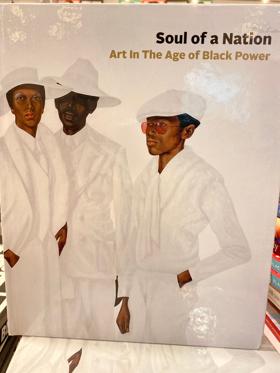 Soul of a Nation (Art In The Age of Black ) – Grassrootz Bookstore