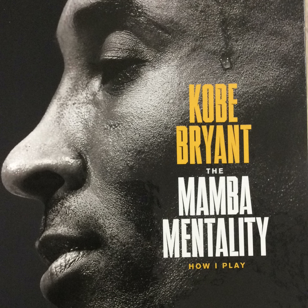 The mamba mentality hot sale by kobe bryant