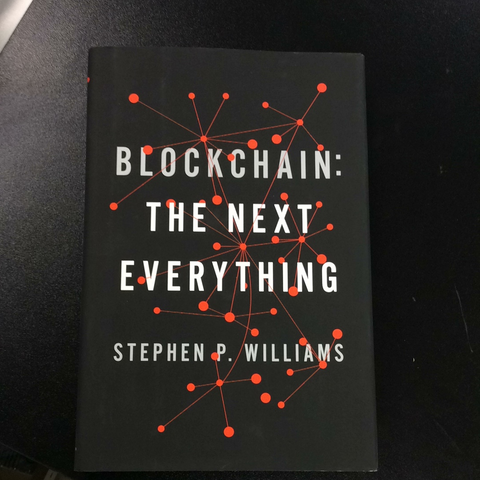 Blockchain: The Next Everything by Stephen P. Williams (HC)