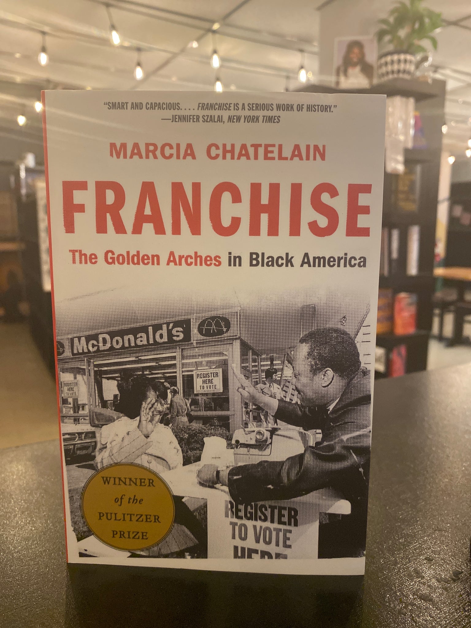 FRANCHISE The Golden Arches in Black America
