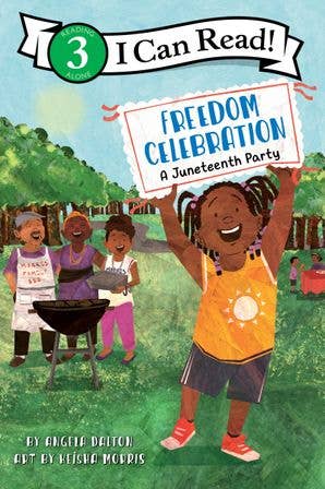 Freedom Celebration: A Juneteenth Party : Angela Dalton