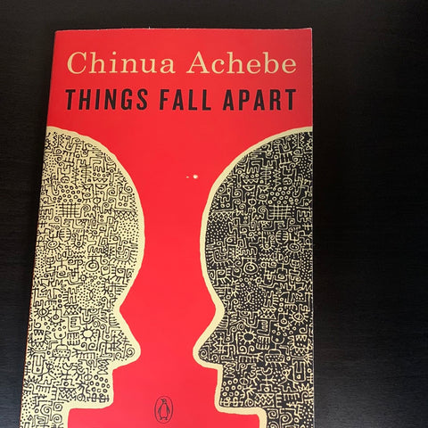 Things Fall Apart by Chinua Achebe