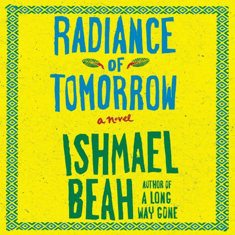 Radiance of Tomorrow: A Novel Paperback