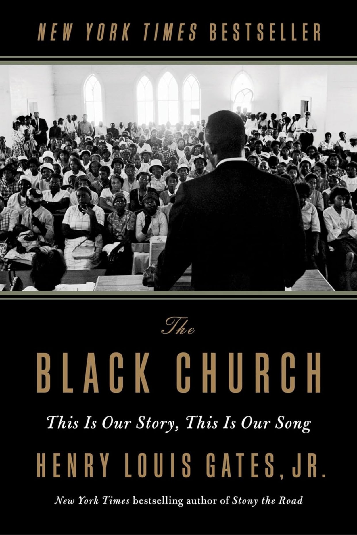 The Black Church: This Is Our Story, This is Our Song by Henry Louis Gates, Jr.