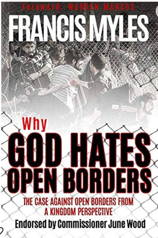 Why God Hates Open Borders (Local Author)