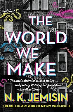 The World We Make: A Novel (The Great Cities, 2) Hardcover