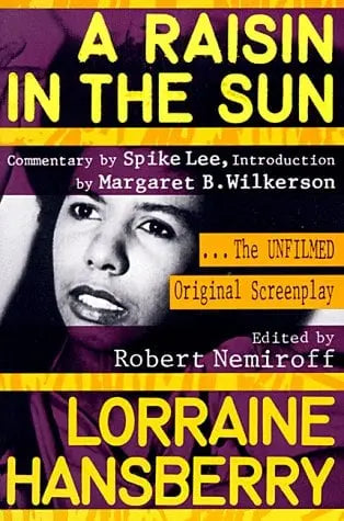 A Raisin in the Sun( Commentary by Spike Lee, Introduction by Margaret B. Wilkerson) Paperback