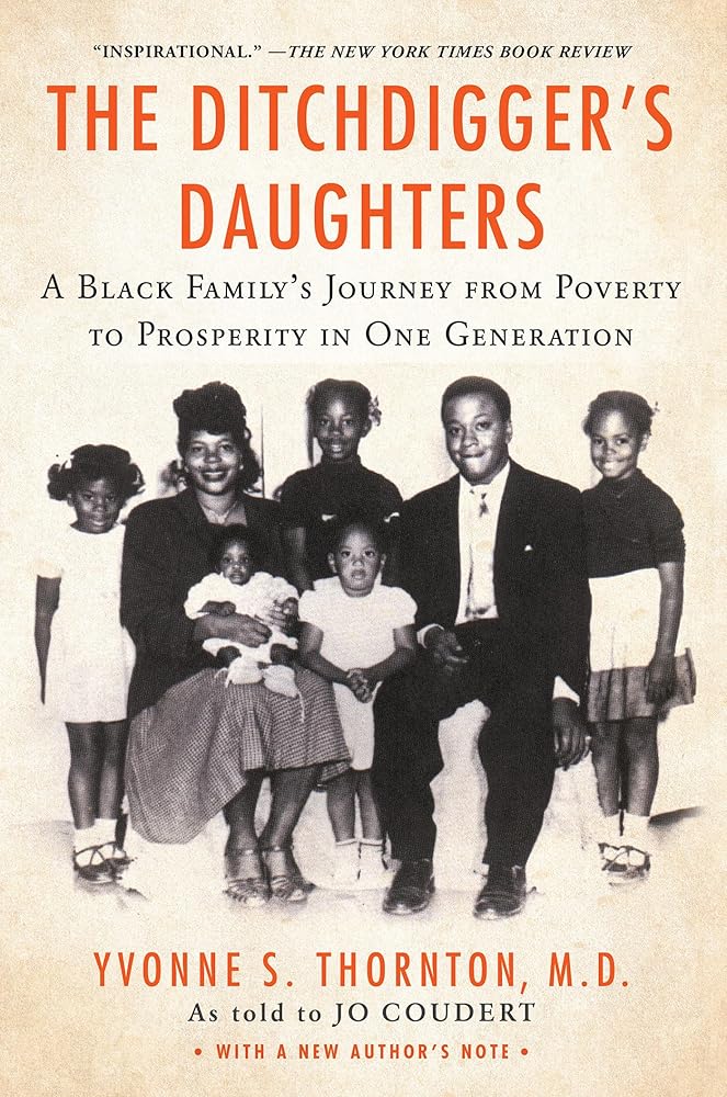 The Ditchdigger's Daughters: A Black Family's Astonishing Success Story cover image