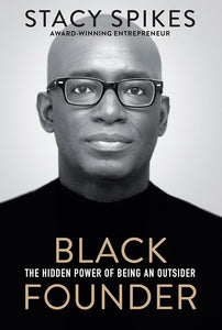 Black Founder: The Hidden Power of Being an Outsider cover image