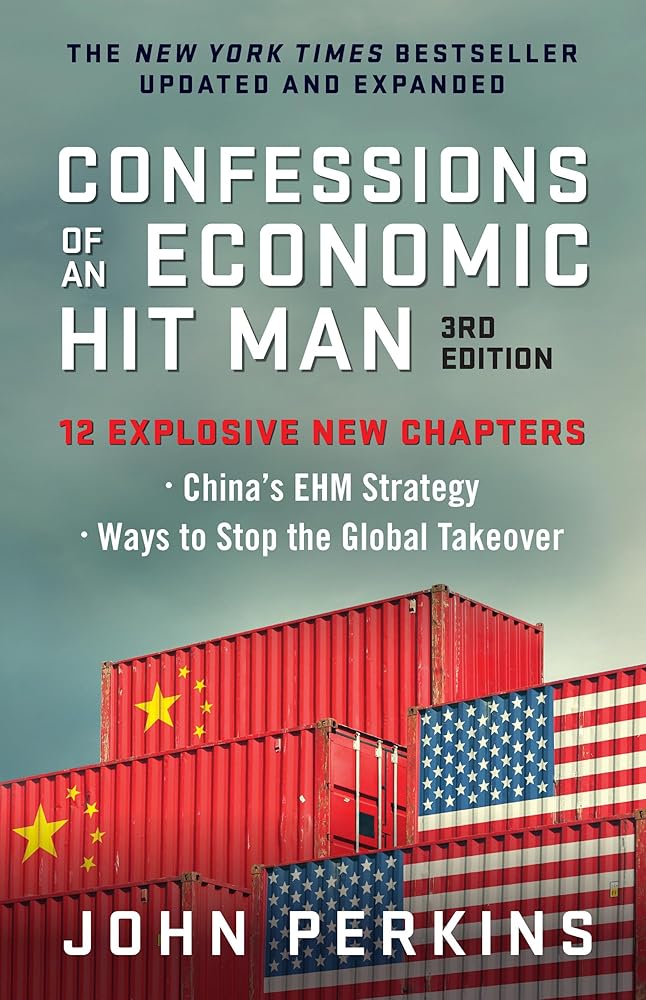 Confessions of an Economic Hit Man, 3rd Edition cover image