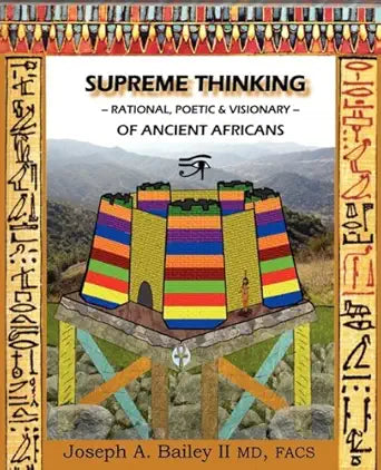 Supreme Thinking: Rational, Poetic, Visionary: of Ancient Africans cover image