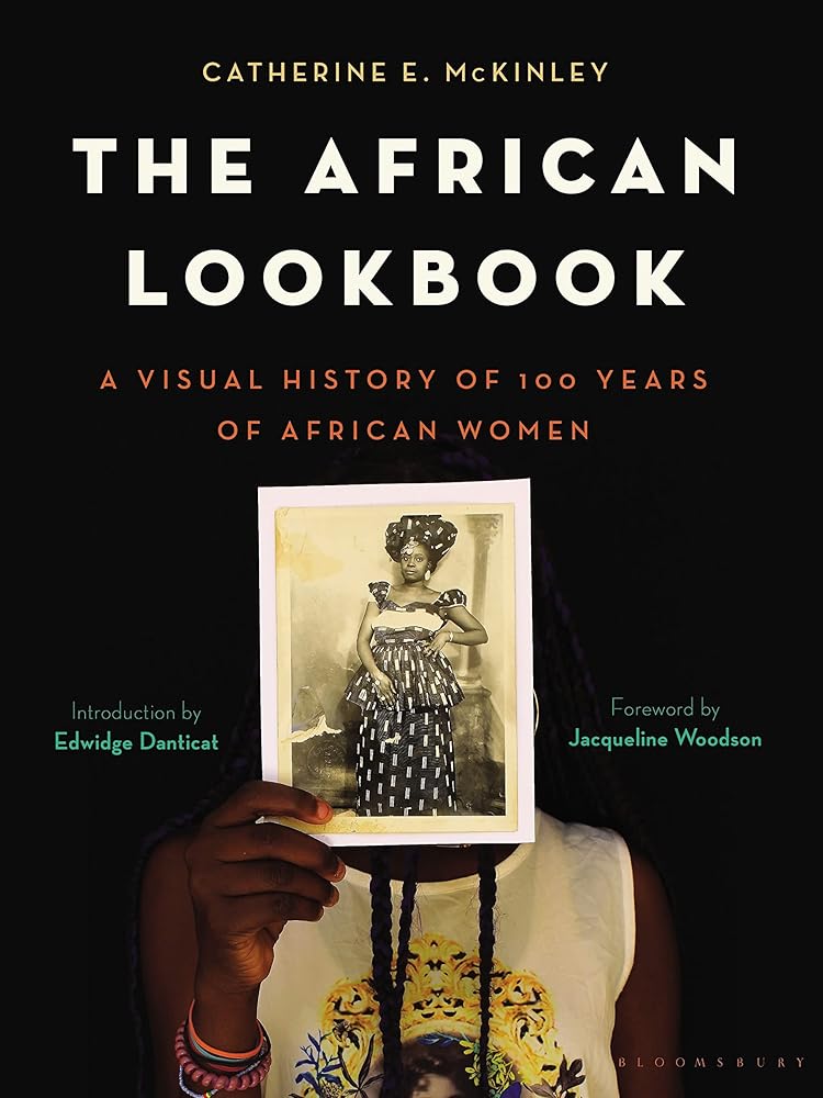 The African Lookbook: A Visual History of 100 Years of African Women cover image