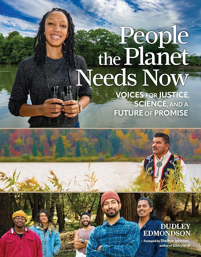 People the Planet Needs Now: Voices for Justice, Science, and a Future of Promise cover image