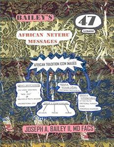 BAILEY'S African Neteru Messages volume 47 cover image