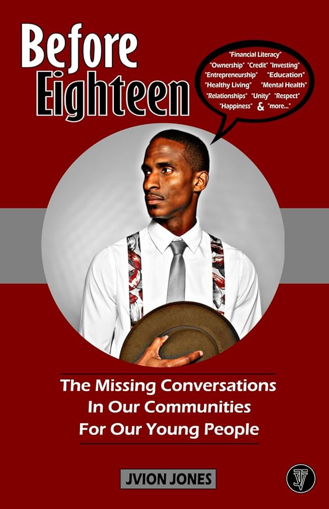 Before Eighteen: The Missing Conversations in Our Communities for Our Young People cover image