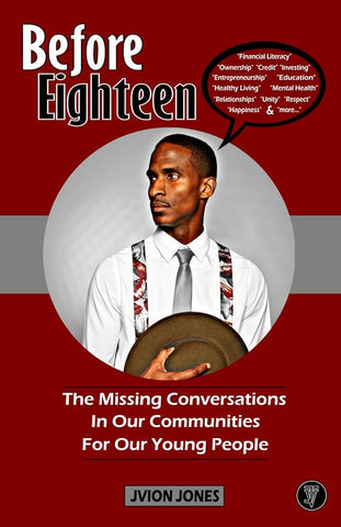 Before Eighteen: The Missing Conversations in Our Communities for Our Young People cover image