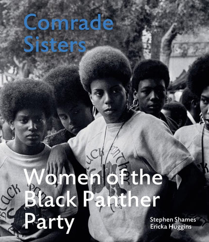 Comrade Sisters: Women of the Black Panther Party cover image