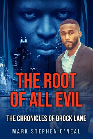 The Root Of All Evil: The Chronicles of Brock Lane cover image