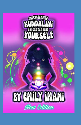 Understanding Kundalini, Understanding Yourself: Healing Knowledge cover image