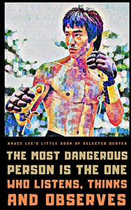 Bruce Lee's Little Book of Selected Quotes: on Mind, Art, and Flow cover image