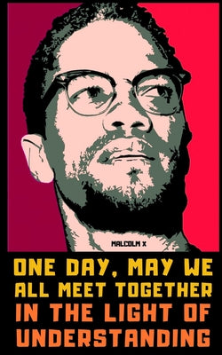 Malcolm X: A Little Book of Essential Quotes on Life, Racism, and Power cover image