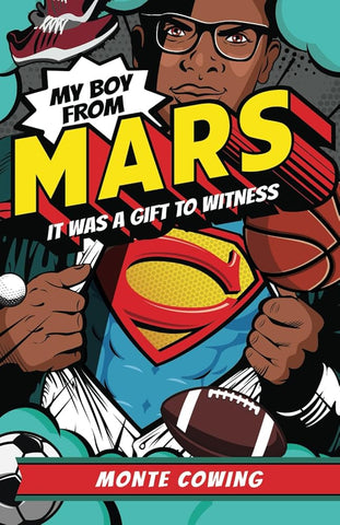 My Boy From Mars: It Was a Gift to Witness cover image