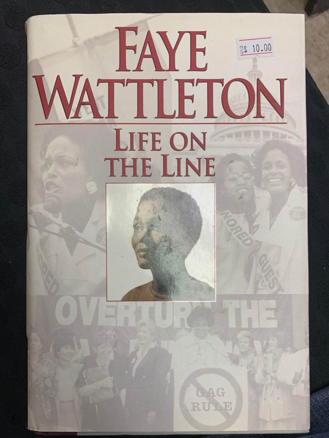Life on the Line by Faye Wattleton (Used HC)