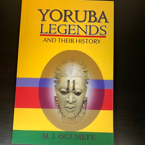 Yoruba Legends (and their history)
