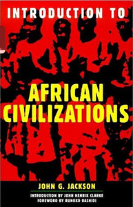 Introduction To African Civilizations( paperback)
