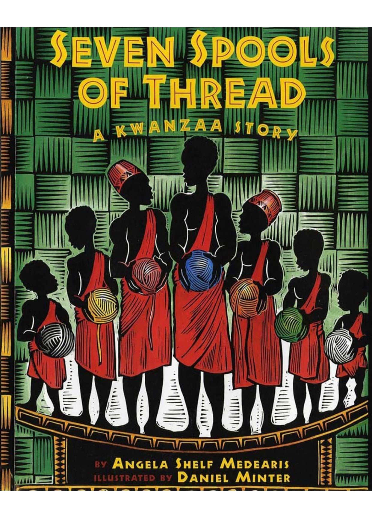 Seven Spools of Thread (A Kwanzaa Story)