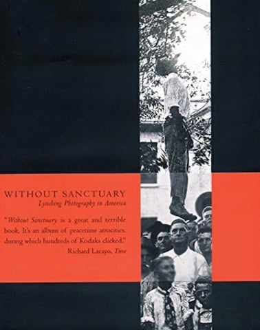 Without Sanctuary by Leon F. Litwak (31-Jul-1999) Hardcover