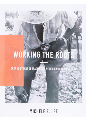Working The Roots(Paperback)