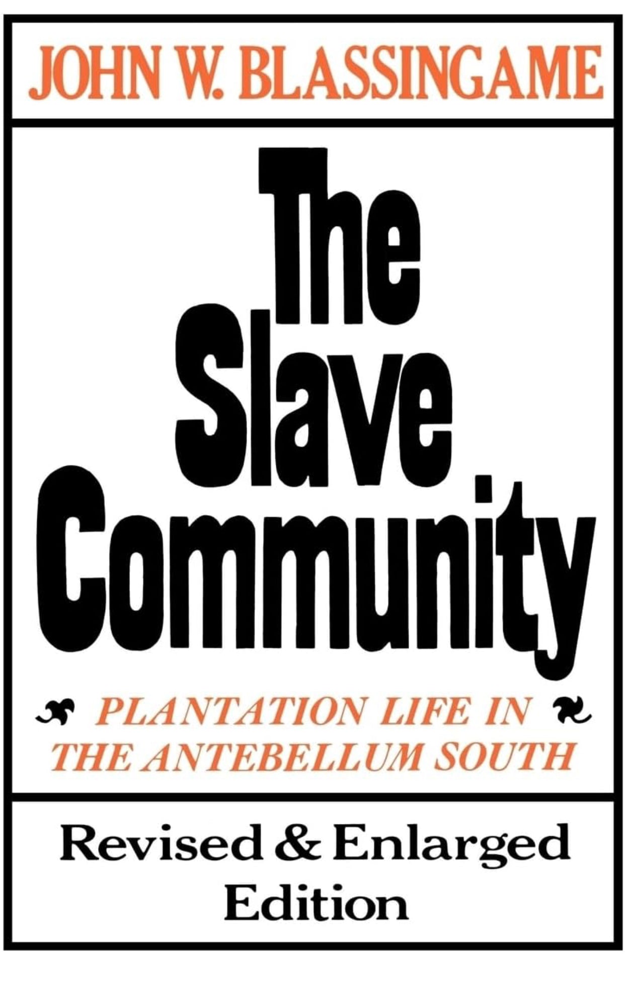 The Slave Community