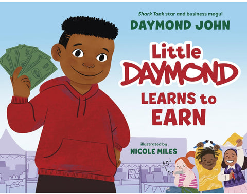 Little Daymond Learns to Earn