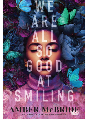 We Are All So Good at Smiling(Hardcover)