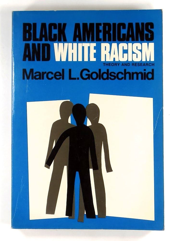 Black Americans And White Racism: Theory And Research