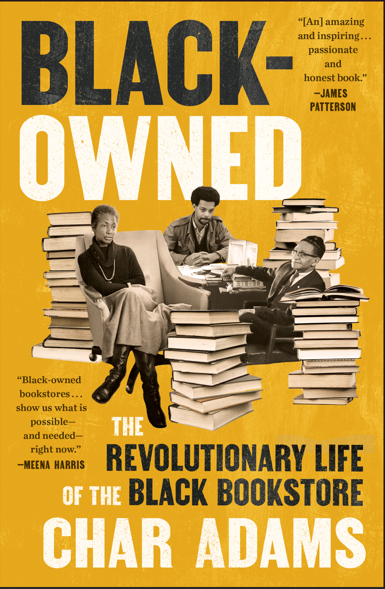 Black-Owned: The Revolutionary Life of the Black Bookstore [Preorder]