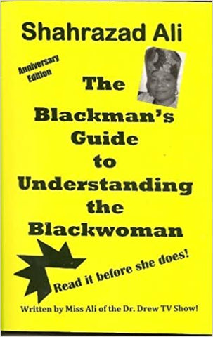 The Blackman's Guide to Understanding the Blackwoman