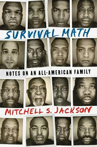 Survival math Mitchell S Jackson