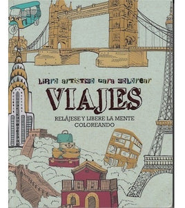 Libro artistico para colorear viajes relajese y libere la mente coloreando