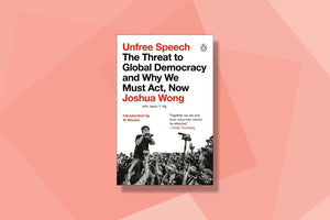 Unfree Speech: The Threat to Global Democracy and Why We Must Act, Now