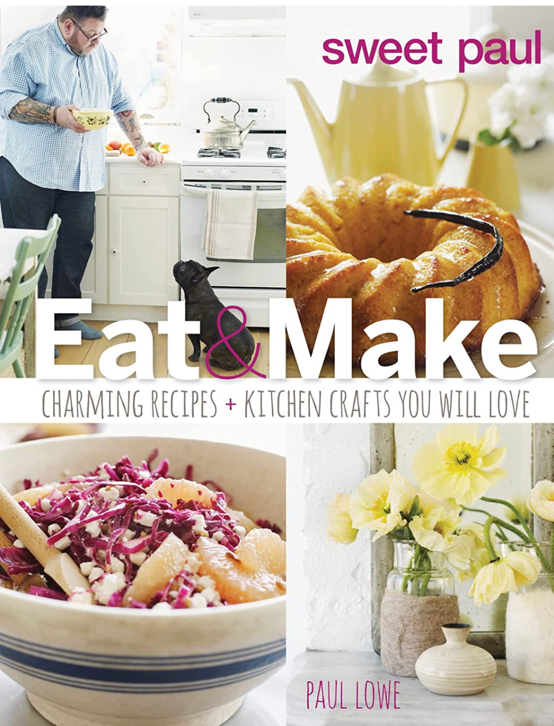 Eat & Make charming recipes+ Kitchen crafts you will love