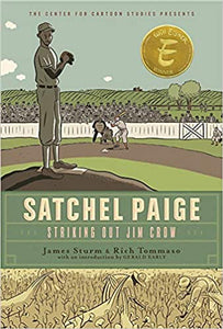 Satchel Paige: Striking Out Jim Crow (The Center for Cartoon Studies Presents)(Paperback)