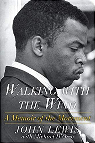 Walking with the Wind: A Memoir of the Movement(Paperback)