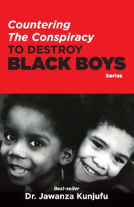 Countering the Conspiracy to Destroy Black Boys(Paperback)