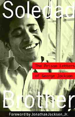 Soledad Brother: The Prison Letters of George Jackson(Paperback)