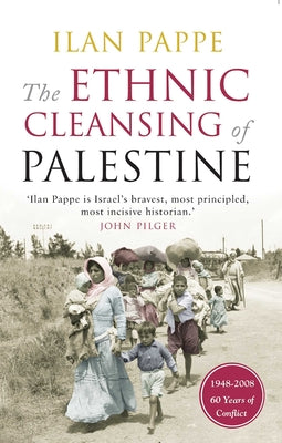 The Ethnic Cleansing of Palestine(Paperback)