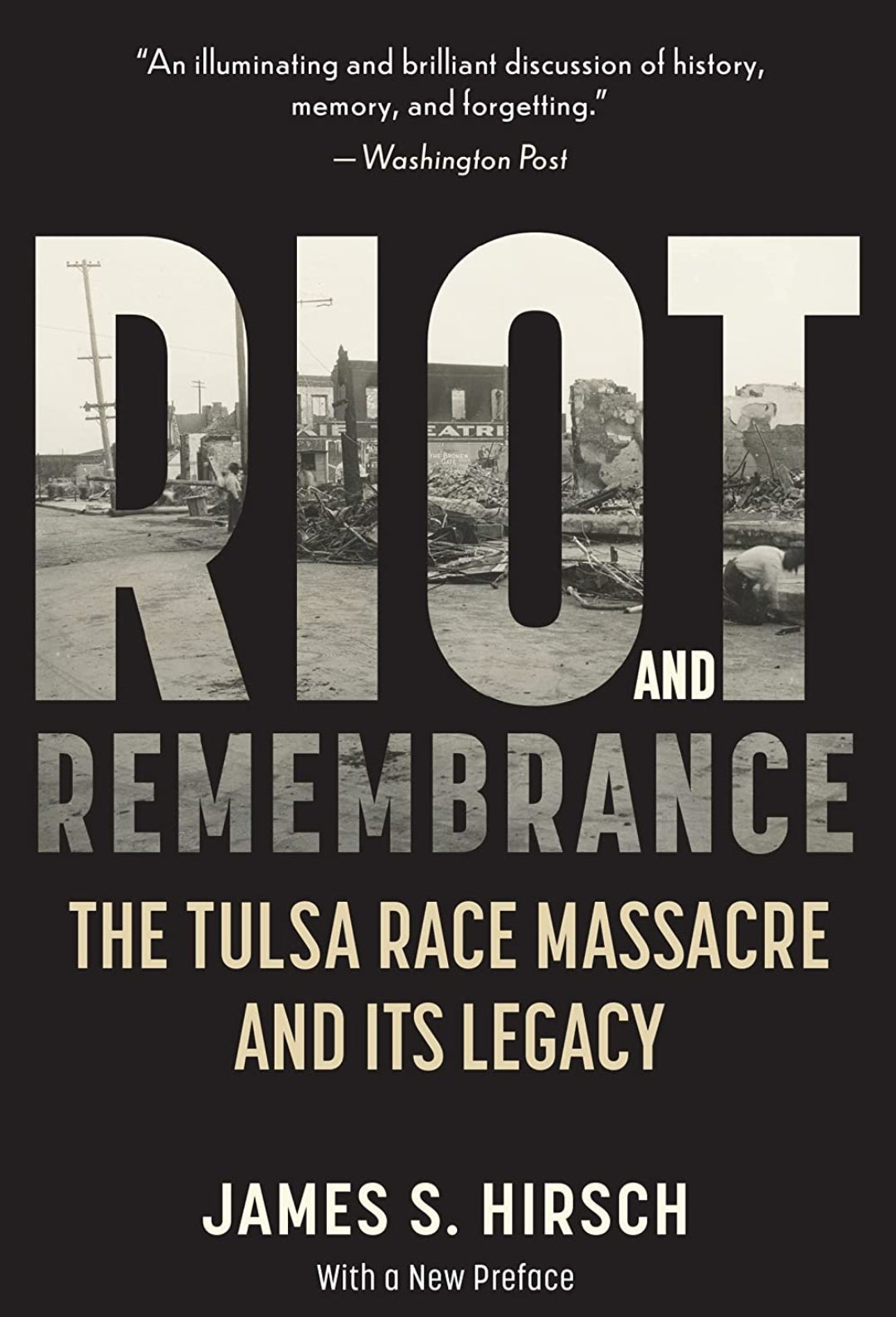 Riot and Remembrance