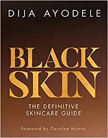 Black Skin: The Definitive Skincare Guide(HC)