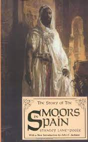 The Story of the Moors in Spain